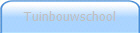 Tuinbouwschool